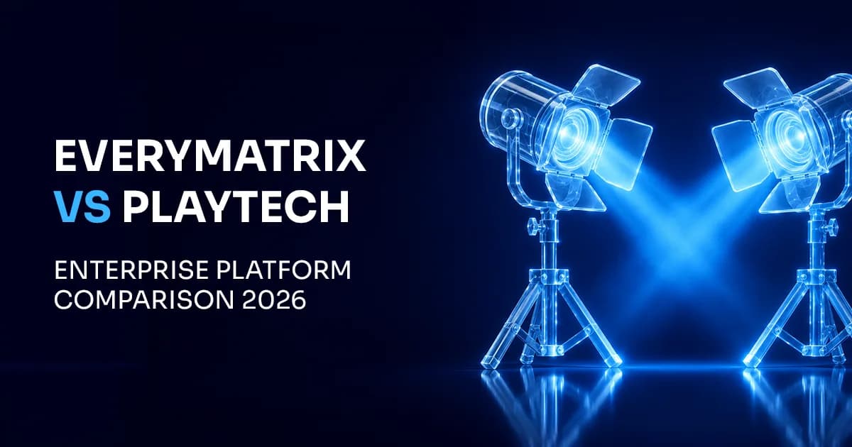 EveryMatrix vs Playtech 2026: Which Enterprise Platform Wins