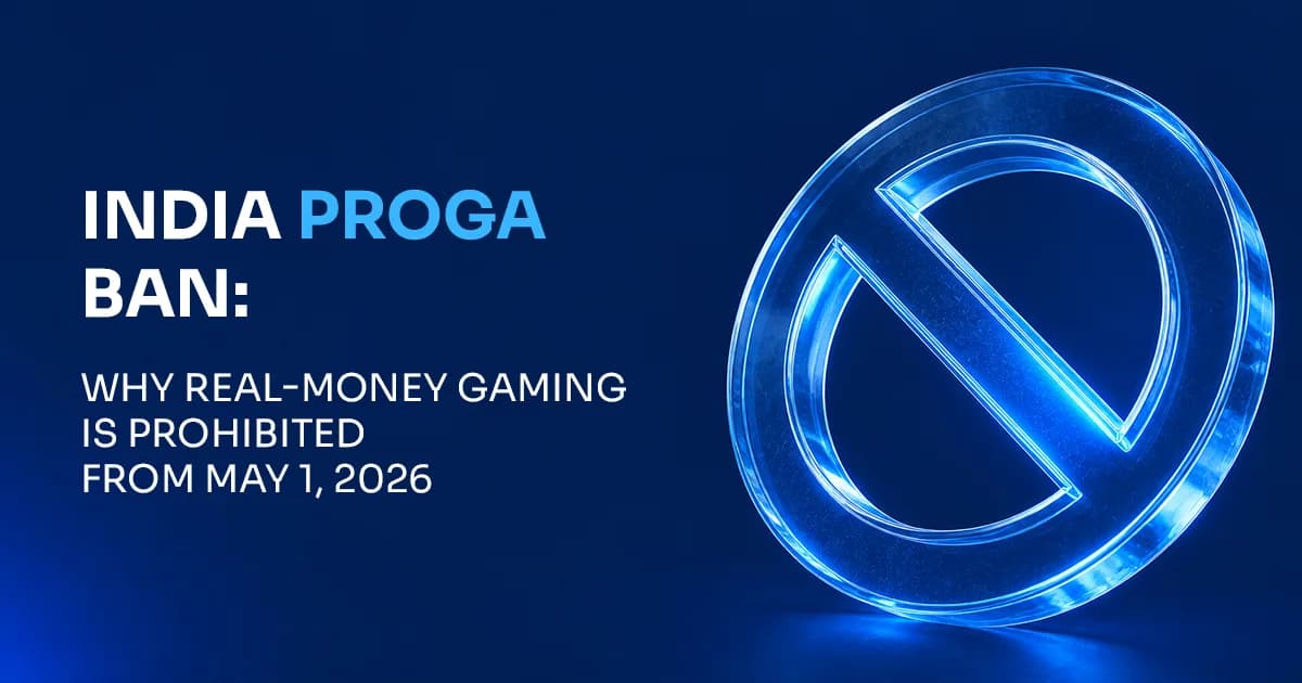 India PROGA Ban: Why Real-Money Gaming Is Prohibited from May 1, 2026