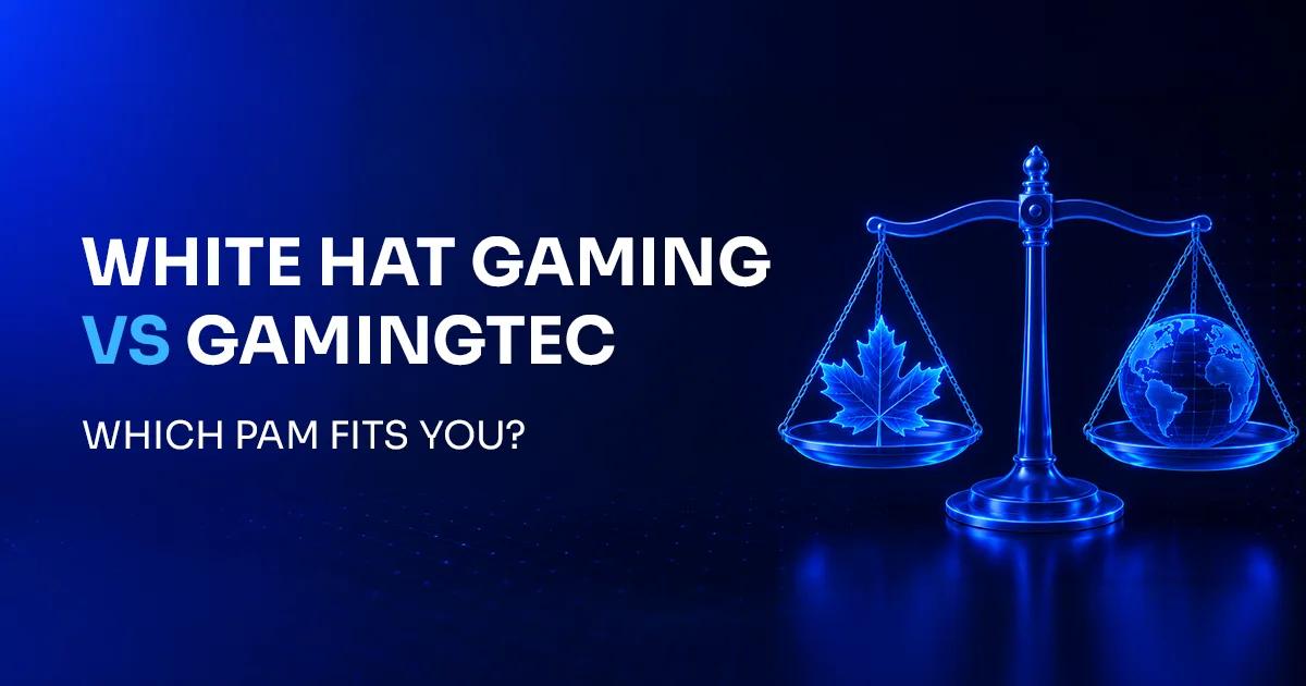 White Hat Gaming vs Gamingtec: 2026 Platform Comparison