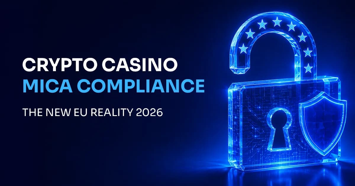 Crypto Casino MiCA Compliance: The New EU Reality